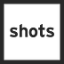 shots