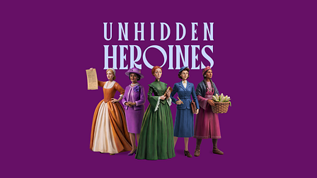 The Smithsonian American Women's History Museum launch Unhidden Heroines